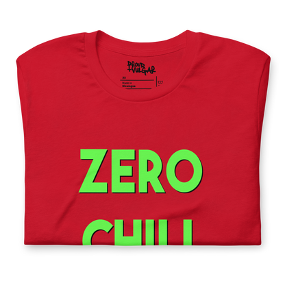 Zero Chill Unisex T-Shirt