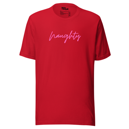 Naughty Unisex T-Shirt