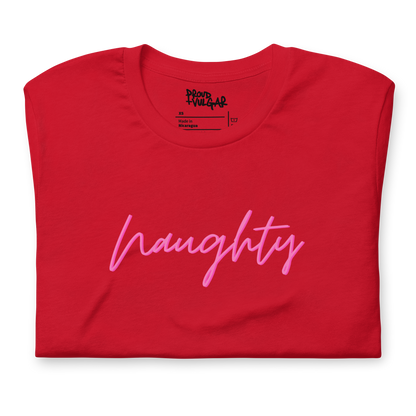 Naughty Unisex T-Shirt