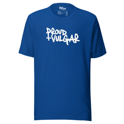 Proud & Vulgar Unisex T-Shirt