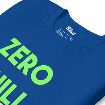 Zero Chill Unisex T-Shirt