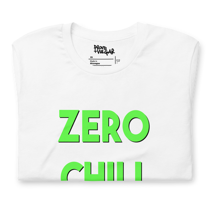 Zero Chill Unisex T-Shirt