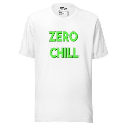 Zero Chill Unisex T-Shirt