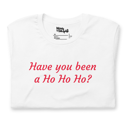 Ho Ho Ho Unisex T-Shirt