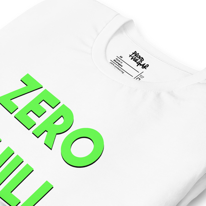 Zero Chill Unisex T-Shirt