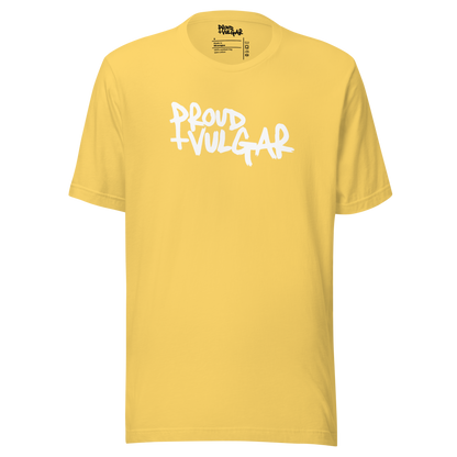 Proud & Vulgar Unisex T-Shirt