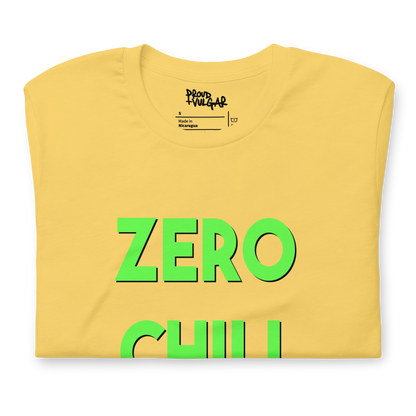 Zero Chill Unisex T-Shirt