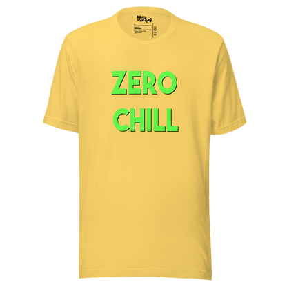 Zero Chill Unisex T-Shirt
