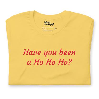 Ho Ho Ho Unisex T-Shirt