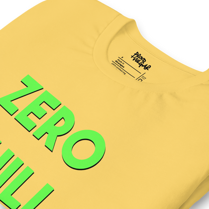 Zero Chill Unisex T-Shirt