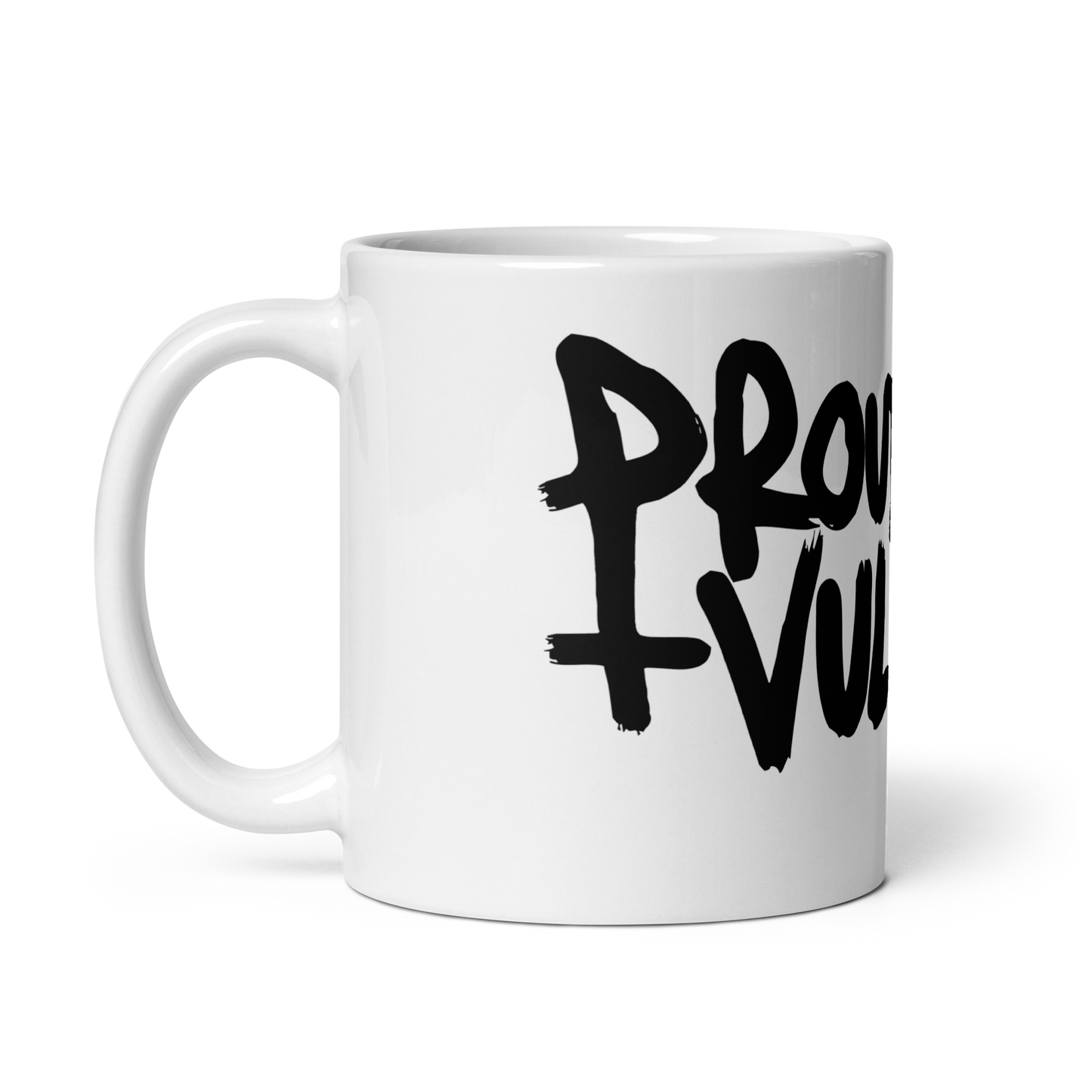 Proud and Vulgar Ceramic Mug