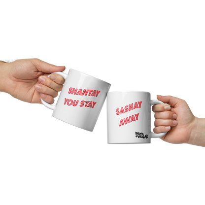 Shantay Or Sashay Ceramic Mug