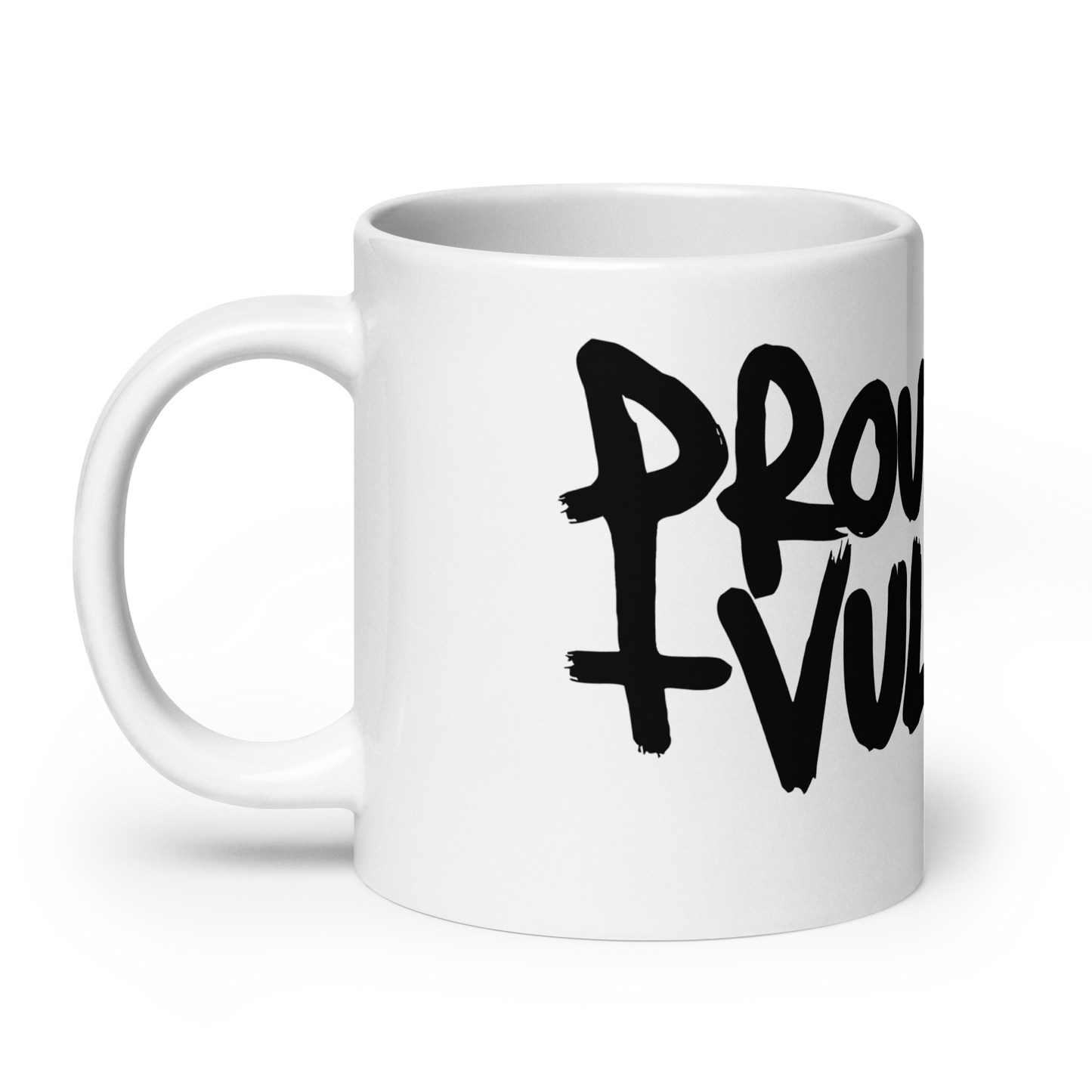 Proud and Vulgar Ceramic Mug