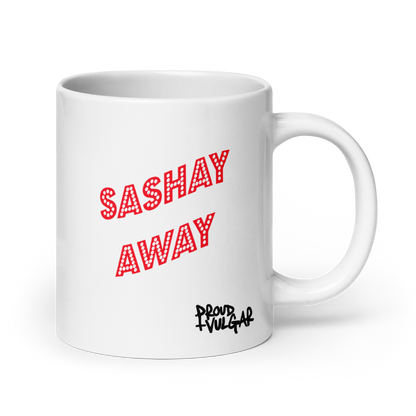 Shantay Or Sashay Ceramic Mug